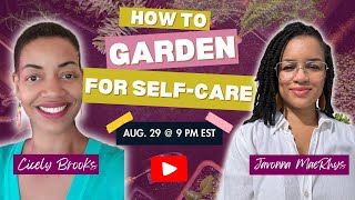 Gardening for SelfCare  The Healing Power of Gardening  SelfCare  Mindfulness  Nature [upl. by Yssim]