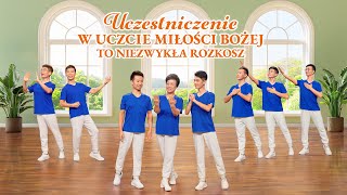 Pieśń uwielbienia  „Uczestniczenie w uczcie miłości Bożej to niezwykła rozkosz” [upl. by Wilmer]