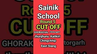 Sainik School Round 5 Cut Off 2024 for Class 6  Ghorakhal Chittorgarh Jhunjhunu Kalikiri [upl. by Itsirc933]