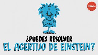 ¿Puedes resolver el “acertijo de Einstein”  Dan Van der Vieren [upl. by Guttery848]