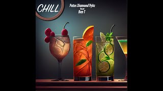 Patos Diamond Vybz x Ben T  CHILL Audio [upl. by Salem]