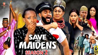 SAVE THE MAIDENS SEASON 2New Trending MovieStephen OdimgbeampAdaezeEluke 2023 Latest Nigerian Movie [upl. by Sirref869]