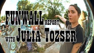 Funwall report with Julia Tozser [upl. by Ronoc]