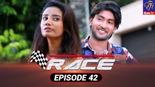 Race  රේස්  Episode 42  04  10  2021  Siyatha TV [upl. by Nauqes]