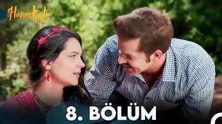 Hanım Köylü 8 Bölüm FULL HD [upl. by Hairakcaz]