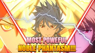 Top 7 Powerful and Strongest Noble Phantasms in Fate Series  FateUniverse [upl. by Margi689]