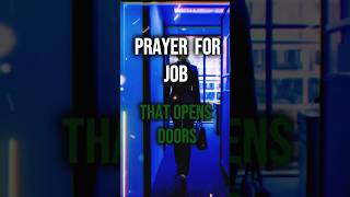 PRAYER FOR JOB That Opens Door prayer job career shorts jobprayer jobsearch careerprayer [upl. by Yleme]