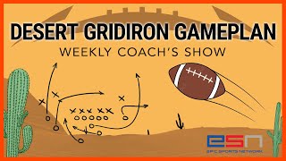 Desert Gridiron Gameplan Coaches Show 082024 [upl. by Meng28]