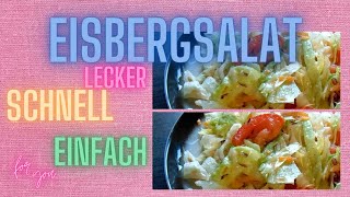 Eisbergsalat Rezept Schnell und Lecker [upl. by Bor]