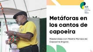 Mestre Moraes Capoeira Angola  Masterclass quotMetáforas en los cantos de capoeiraquot  Música en vivo [upl. by Naig]