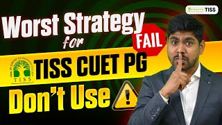 CUET PG TISS  Avoid This Common Mistake in Your CUET PG Preparation [upl. by Ecyar106]