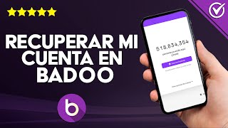 Cómo Recuperar el Acceso a mi Cuenta de Badoo o Reactivar Cuenta [upl. by Schnurr]