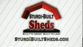 SturdiBuilt Sheds [upl. by Ailegnave57]