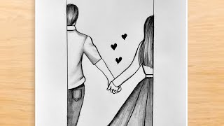 Romantic Couple Holding Hand Drawing Pencil Sketch Love Couple Drawing How to Draw Romantic couple [upl. by Livvi]