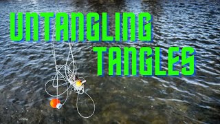 UNTANGLING TANGLES fly fishing [upl. by Nelleoj]