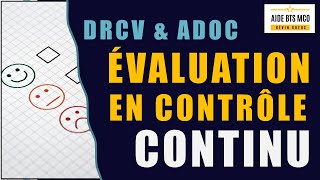 BTS MCO  Dossiers ADOC amp DRCV  Lévaluation en contrôle continu CCF Comment ça se passe [upl. by Oeram]