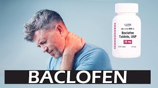 Baclofen  Baclofen 10 mg  Baclofen Side effects [upl. by Yatnuhs216]