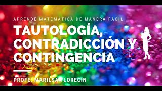 Tautología contradicción y contingencia Muy fácil de entender [upl. by Maribel]