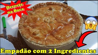 Massa de Empadão com 2 Ingredientes Derrete na Boca [upl. by Nnalyrehs]