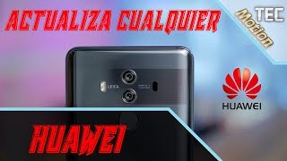 Como Actualizar Cualquier Huawei con el Fimware Finder 2018 [upl. by Mintun12]