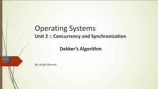 Part 3  Dekkers Algorithm  Concurrency control  Synchronization  OS  Operating system [upl. by Ilke]