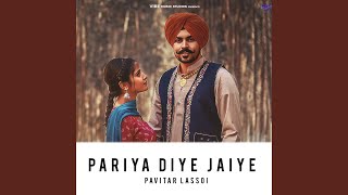 Pariya Diye Jaiye [upl. by Windham]