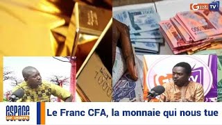 Urgent Le Franc CFA la monnaie qui nous tue [upl. by Idnahs981]