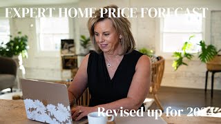 Expert Home Price Forecast Revised Up for 2024 [upl. by Yeargain]