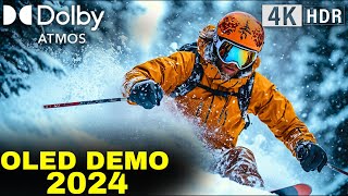 OLED DEMO 2024 Stunning 4K 60fps HDR with Dolby Atmos amp Dolby Vision [upl. by Oirobil]