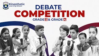 Debate Competition  Grade 4 amp Grade 5 Students Shine  Kinesthetic Learning School [upl. by Annid576]