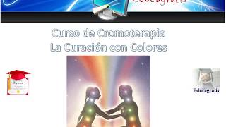 Curso de Cromoterapia Curacion con Colores [upl. by Kenrick]