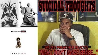 MUSIC PREACHER REACTS  Suicidal Thoughts  Biggie Original Version REACTION [upl. by Settera273]