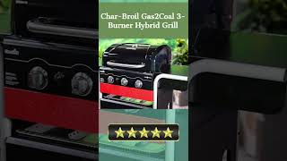 ✅Char Broil Gas2Coal 3 Burner Hybrid Grill  Quick Review shorts [upl. by Acirderf97]