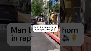 Man blasts air horn in rappers ear [upl. by Mairim]