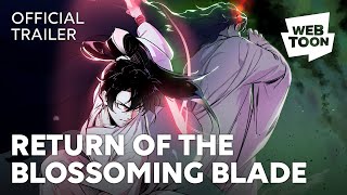 Return of the Blossoming Blade Official Trailer  WEBTOON [upl. by Rech]