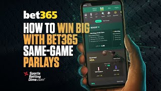 How to Build a Bet365 SameGame Parlay and Win Big [upl. by Salokkin760]