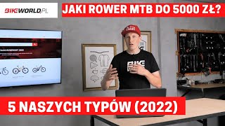 Jaki rower górski do 5000 zł wybrać 5 naszych typów 2022 [upl. by Rus]