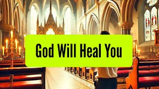 Healing Scriptures  God will heal you meditate [upl. by Hasseman]