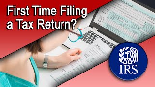 First Time Filing a Tax Return [upl. by Fanya]