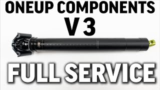 Oneup Components V3 Dropper Post Service Guide for beginners A bit different but still easy to do 👍 [upl. by Swehttam]