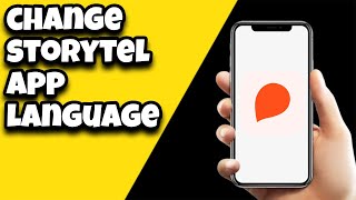 How To Change Language On Storytel App [upl. by Rossuck]