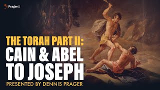 The Torah Part II Cain amp Abel to Joseph  5 Minute Videos  PragerU [upl. by Dominus780]