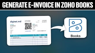 How To Generate eInvoice in Zoho Books 2024 Full Tutorial [upl. by Alliuqet435]