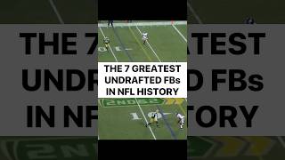 The 7 Greatest Undrafted Fullbacks in NFL History football nfl footballshorts highlights top7 [upl. by Azelea]