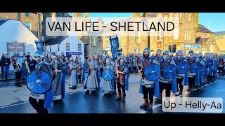 Is a MOTORHOME suitable for UPHELLYAa VIKING FESTIVAL in the SHETLAND ISLES [upl. by Harriet]