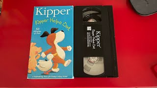 Opening And Closing To Kipper Helps Out 2004 VHS [upl. by Davina475]