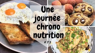 🍪 Une journée dans mon assiette 🍪 73 CHRONONUTRITION amp explications  UJDMA [upl. by Lambart]