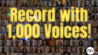 Record with 1000 Voices  Praise and Harmony [upl. by Hulburt213]