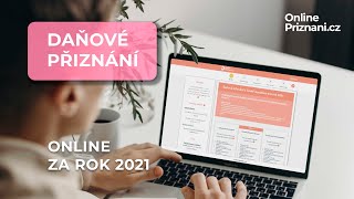 Jak vyplnit daňové přiznání online za rok 2021  OnlinePriznanicz [upl. by Narod]