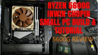 Ryzen 5600G and the Inwin Chopin make a great super small form factor PC build SFF Tutorialreview [upl. by Assedo]